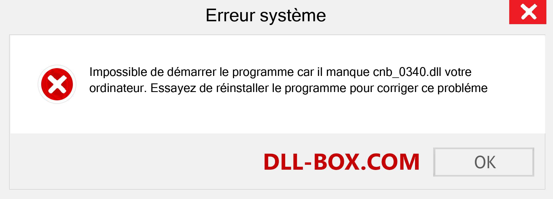 Le fichier cnb_0340.dll est manquant ?. Télécharger pour Windows 7, 8, 10 - Correction de l'erreur manquante cnb_0340 dll sur Windows, photos, images